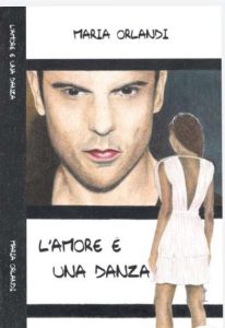 Copertina recensione: L’amore è una danza di Maria Orlandi