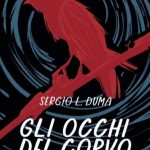 Sergio L. Duma-Gli occhi del corvo - un cuore tra i libri