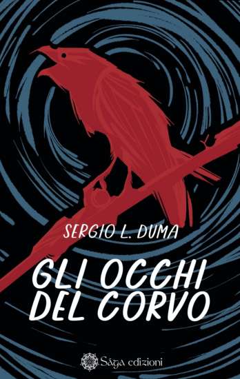 Sergio L. Duma-Gli occhi del corvo - un cuore tra i libri