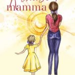 Valentina Colmi-Rinascere mamma - un cuore tra i libri