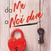 Da me a noi due di Alexandrea Weis - Un Cuore Tra i Libri Alexandrea Weis-Da me a noi due - un cuore tra i libri
