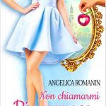 Angelina Romanin-non chiamarmi biancaneve - un cuore tra i libri