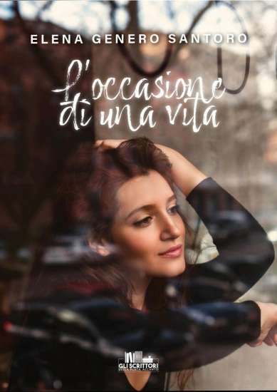 Elena Santoro Genero-L'occasione di una vita