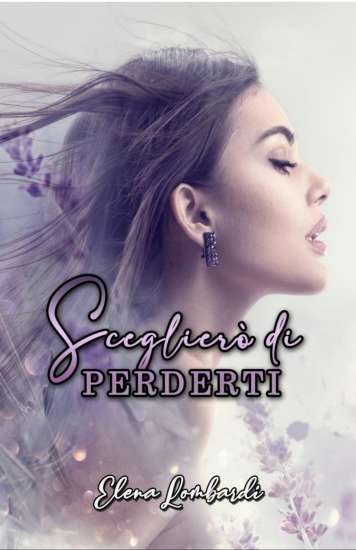 Elena Lombardi-Scegliero di perderti - un cuore tra i libri
