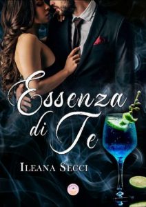 Copertina recensione: Essenza di te di Ileana Secci
