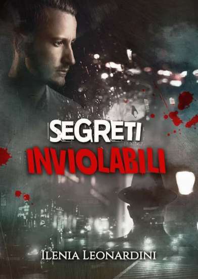 Ilenia Leonardini-segreti inviolabili - un cuore tra i libri