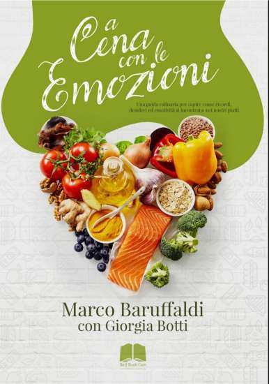 Marco Baruffaldi e Giorgia Botti-A cena con le emozioni