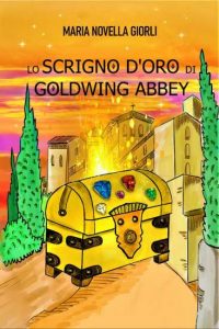 Copertina recensione: Lo scrigno d’oro di Goldwing Abbey di Maria Novella Giorli