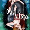 Oggi o allora di Sabrina Boccia - Un Cuore Tra i Libri Sabrina Boccia-Oggi o allora - un cuore tra i libri