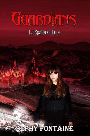 Sephy Fontaine-Guardians la spada di luce - un cuore tra i libri