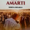 Non dovrei amarti di Serena Desarlo - Un Cuore Tra i Libri Serena Desarlo-Non dovrei amarti - un cuore tra i libri