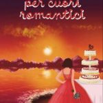 Stefy Sciama-Antidoto per cuori romantici - un cuore tra i libri