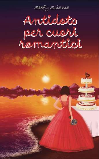 Stefy Sciama-Antidoto per cuori romantici - un cuore tra i libri