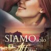 Valentina C.-siamo solo attimi - un cuore tra i libri