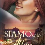 Siamo solo attimi di Valentina C. - Un Cuore Tra i Libri Valentina C.-siamo solo attimi - un cuore tra i libri