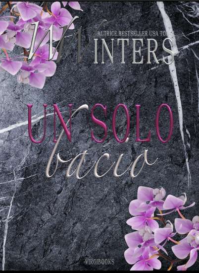 Willow Winters-Un solo bacio - un cuore tra i libri