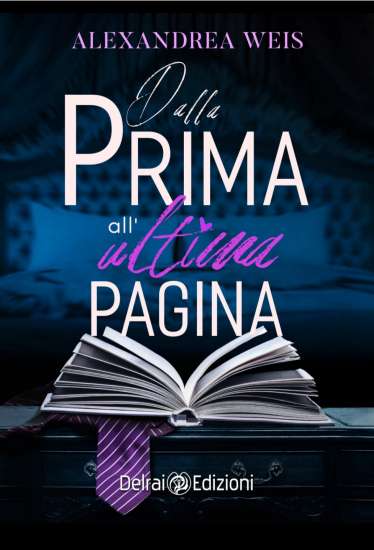Alexandrea Weis-Dalla prima all'ultima pagina