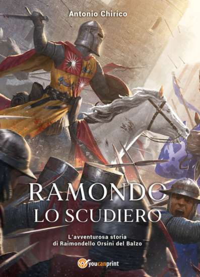 Antonio Chirico-Ramondo lo scudiero - un cuore tra i libri