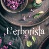 L'erborista di Ella Sarip - Un Cuore Tra i Libri Ella Sarip-L'erborista - un cuore tra i libri