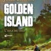 Golden Island. L'isola del cielo di Joele Bravini - Un Cuore Tra i Libri Joele Bravini-Golden island - un cuore tra i libri