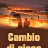 Cambio di gioco di Linda Colombo - Un Cuore Tra i Libri Linda Colombo-Cambio di gioco - un cuore tra i libri
