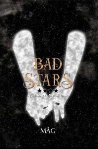 Copertina recensione: Bad Stars 4: Stelle contro il buio di Mag
