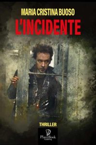 Copertina recensione: L’incidente di Maria Cristina Buoso