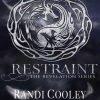 Restraint di Randi Cooley Wilson - Un Cuore Tra i Libri Randi Cooley Wilson-Restraint - un cuore tra i libri