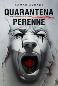 Copertina recensione: Quarantena Perenne di Saman Adhami
