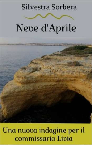 Silvestra Sorbera-Neve d'aprile - un cuore tra i libri