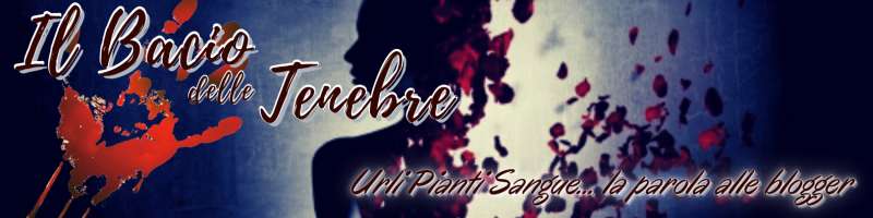 BLOG/REVIEW TOUR: Urla Pianti Sangue… la parola alle blogger – La Rosa e il Pettirosso di Arianna Colomba - Un Cuore Tra i Libri BLOG/REVIEW TOUR: Urla Pianti Sangue… la parola alle blogger – La Rosa e il Pettirosso di Arianna Colomba - Un Cuore Tra i Libri