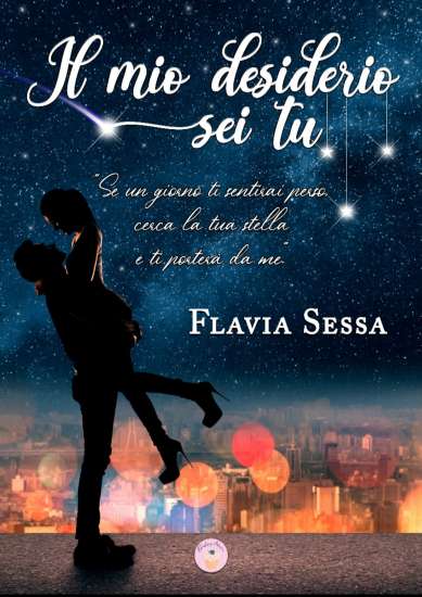 Flavia Sessa-il mio desiderio sei tu - un cuore tra i libri