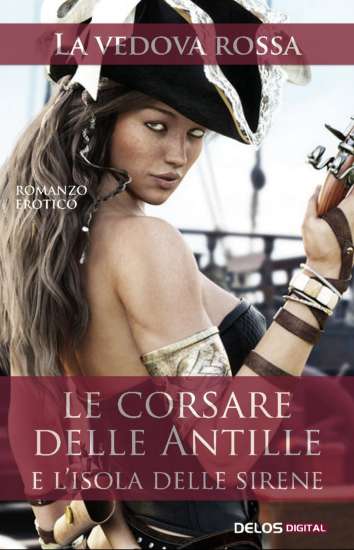 La vedova rossa-Le corsare delle antille - un cuore tra i libri