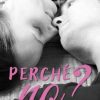 Perché no? di Lida Bram - Un Cuore Tra i Libri Lida Bram-perchè no - un cuore tra i libri