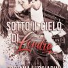 Sotto il cielo di Londra di Loriana Lucciarini - Un Cuore Tra i Libri Loriana Lucciarini-sotto il cielo di londra - un cuore tra i libri