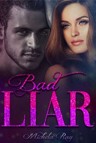 Michela Ray-bad liar - un cuore tra i libri