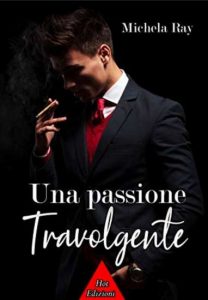 Copertina recensione: Una passione travolgente di Michela Ray