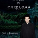 Soul in darkness di Sephy Fontaine - Un Cuore Tra i Libri Sephy Fontaine-Soul in Darkness - un cuore tra i libri