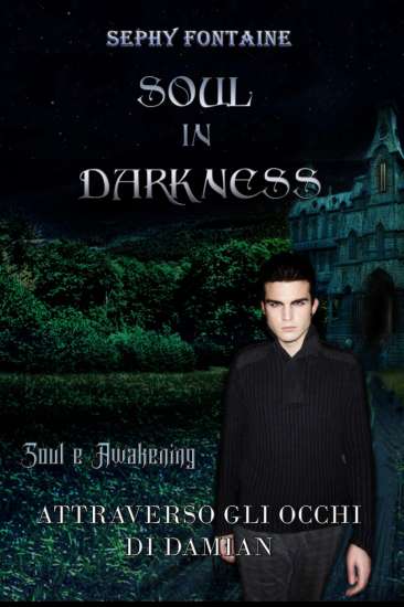 Sephy Fontaine-Soul in Darkness - un cuore tra i libri