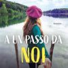 Azzurra Sichera-A un passo da noi - un cuore tra i libri