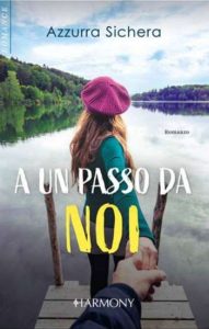 Copertina recensione: A un passo da noi di Azzurra Sichera