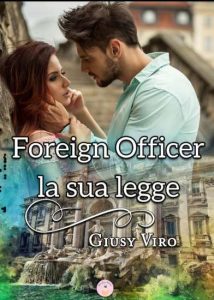 Copertina recensione: Foreign Officer: la sua legge di Giusy Viro