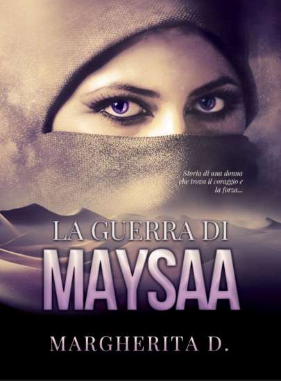 Margherita D-la guerra di maysaa - un cuore tra i libri
