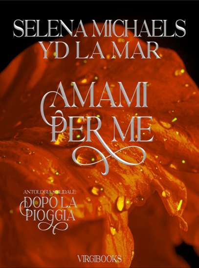 Selena Michaels-YD La Mar-amami per me - un cuore tra i libri