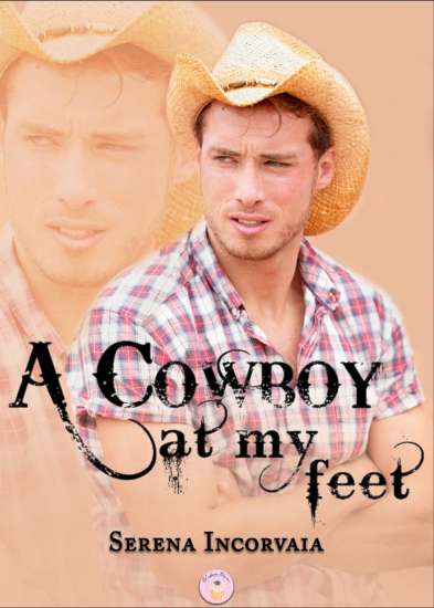 Serena Incorvaia-a cowboy at my feet - un cuore tra i libri