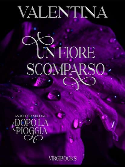 Valentina-Un fiore scomparso