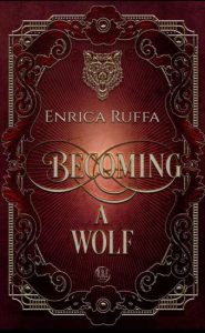 Copertina recensione: Becoming a wolf di Enrica Ruffa