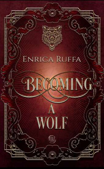 Enrica Ruffa-Becoming a wolf - un cuore tra i libri