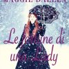 Maggie Dallen-le fortune di una Lady - un cuore tra i libri