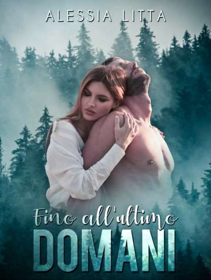 Alessia Litta-fino all'alba domani - un cuore tra i libri